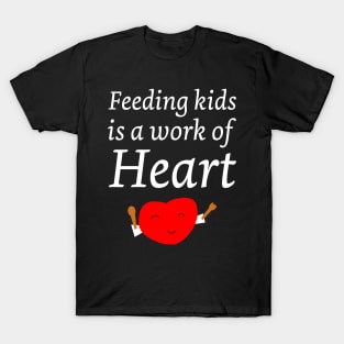 Feeding Kids is a Work of Heart Cute Red Heart Design T-Shirt